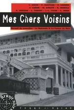 Mes Chers Voisins: Recueil de