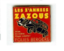 Pin's Citroën traction avant spectacle Les Z'années zazous Folies Bergère