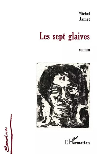 Les sept glaives - sept, jamet