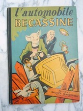 L'Automobile de Becassine éditions Gautier-Languereau 1949
