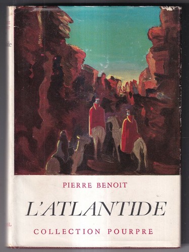 Pierre benoit atlantide - benoit:, l'atlantide