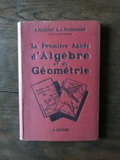 A. MARIJON  A. PEQUIGNOT - LA PREMIÈRE ANNÉE D'ALGEBRE ET DE GÉOMÉTRIE / 1937