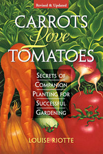 Carrots Love Tomatoes: Secrets