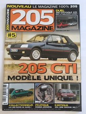 205 MAGAZINE numéro 5 - PEUGEOT 205 CTI - DUEL 205-GOLF GTI
