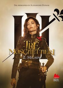 Tre moschettieri milady - i,