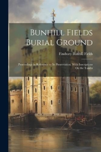 Finsbury bunhill fields - bunhill,