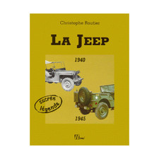 ▄▀▄ LA JEEP 1940 - 1945 SACRÉE LÉGENDE - LIVRE ▄▀▄