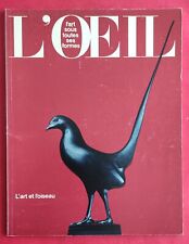 Revue d'Art L'OEIL N°263 JUIN  1977 - l'ART et L'OISEAU  Voir Sommaire
