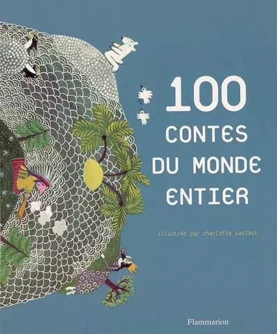 100 contes monde entier - 100,