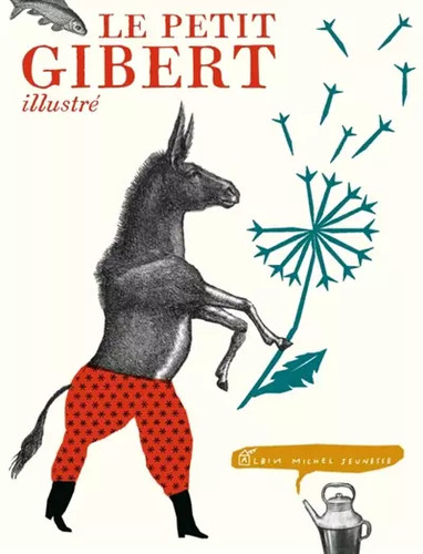 Petit gibert illustré - le,