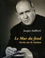 JACQUES AUDIBERTI  LE MUR DU