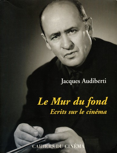 Jacques audiberti mur du - ,