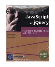 JavaScript et jQuery - Coffret de 2 livres : Maîtrisez le développement web c?
