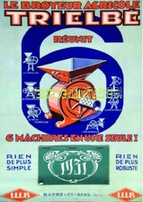 Broyeur agricole Trielbé Sens Yonne 1931 (repro calendrier ) affiche plastifiée