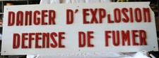 Ancien Panneau des mines de Carmaux : DANGER D'EXPLOSION - DEFENSE DE FUMER