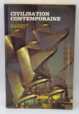 Civilisation contemporaine - M. Baudouy R. Moussay - 1985 - livre
