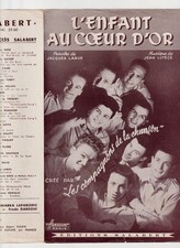 LES COMPAGNONS DE LA CHANSON 1945 PARTITION L'ENFANT AU COEUR D'OR LARUE LUTÈCE