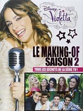 Violetta : le making-of saison