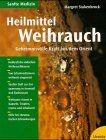Heilmittel weihrauch - heilmittel,