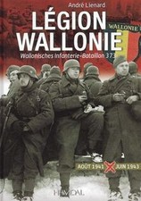 Legion Wallonie: Historique Et Archives 1941-1945 d... | Livre | état comme neuf