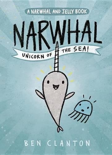 Ben clanton narwhal - narwhal:, unicorn