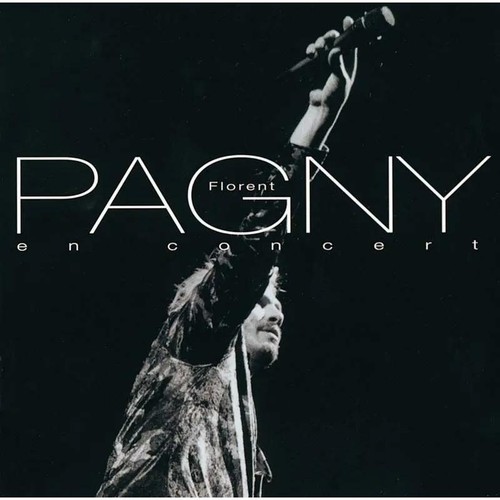 Florent pagny en concert - pagny,