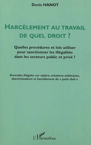 Harcèlement travail de - harcèlement,