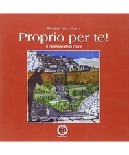 Proprio per il cammino - il,