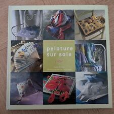 Livre TBE Peinture Sur Soie