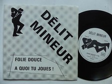 DELIT MINEUR Folie douce  DM001 Autoproduit Dédicacé Phil derriere