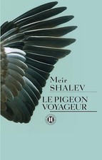 Le pigeon voyageur - Shalev