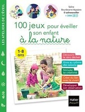100 jeux pour éveiller son