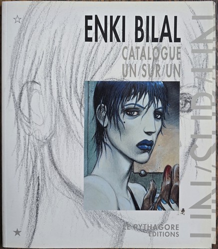 Enki bilal catalogue - enki, un/sur/un