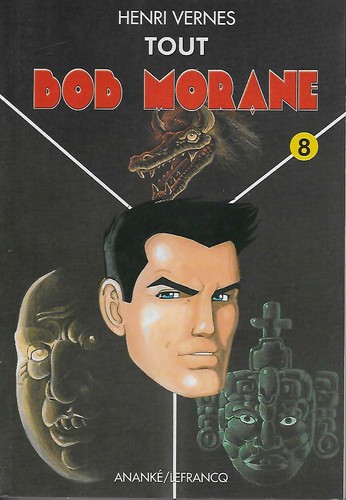 Tout bob morane - morane, 8