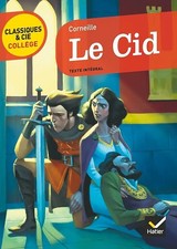 Le cid: 1637 - Corneille, Pierre