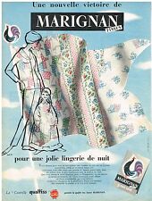 PUBLICITE ADVERTISING  1958   MARIGNAN   tissu lingerie de nuit
