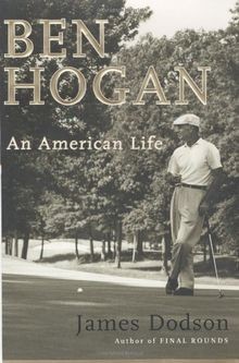 Ben hogan american - ben, life