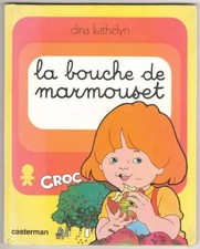 La bouche de Marmouset, Dina K