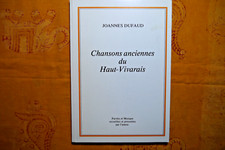 Chansons anciennes du haut vivarais  , Joannes Dufaud , 1981