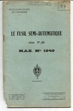 Livret 22 pages (1959) Fusil semi-automatique de 7,5.M.A.S. Modèle 1949.