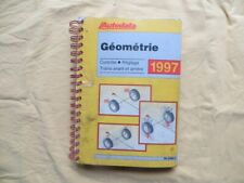 AUTODATA - Géométrie - Réglage trains avant et arrière - 1997