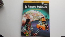 BD Le Vagabond des Limbes l'Intégrale n° 4 Comme une lueur égarée. éd. Dargaud