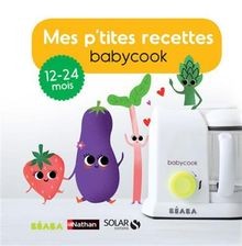 Mes ptites recettes Babycook : 13-24 mois  de Haurat, Lau... | Livre | état bon