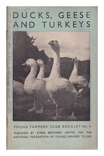 TURNILL, L. C. (LEONARD C.) Canards, Oies Et Dindes / L.C. Turnill 1952 Broché