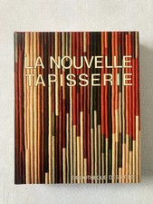 LA NOUVELLE TAPISSERIE –