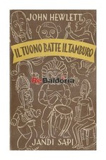 Il tuono batte il tamburo Jandi Sapi Hewlett John Narrativa britannica 