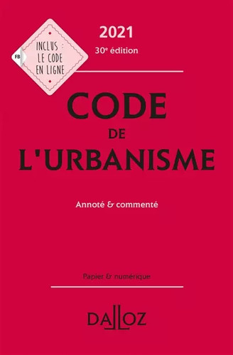 Code urbanisme 2021 - de, l'urbanisme