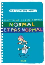 Normal et pas normal, Brigitte