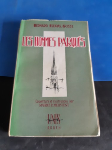 Les hommes parqués bernard - les,