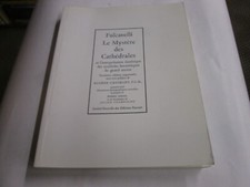 FULCANELLI ..LE MYSTERE DES CATHEDRALES ..ed Pauvert 1994..